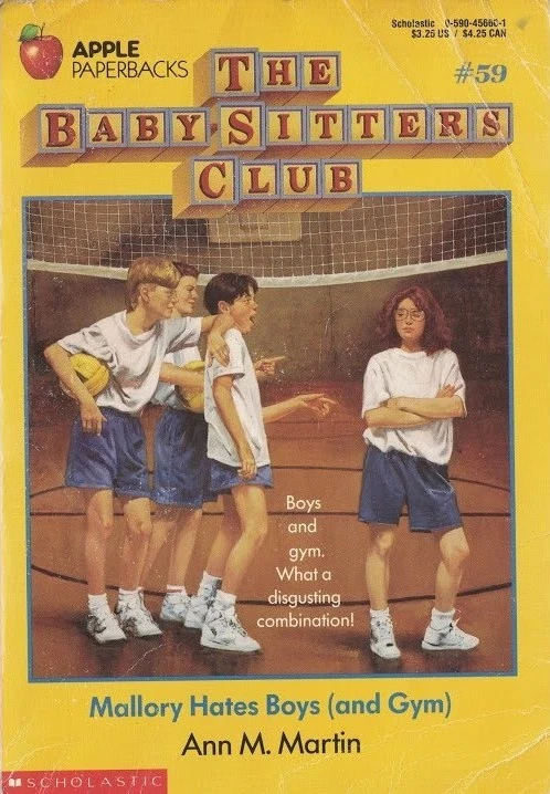 Mallory Hates Boys (and Gym)