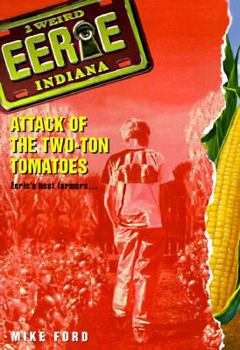 Attack of the Two-Ton Tomatoes