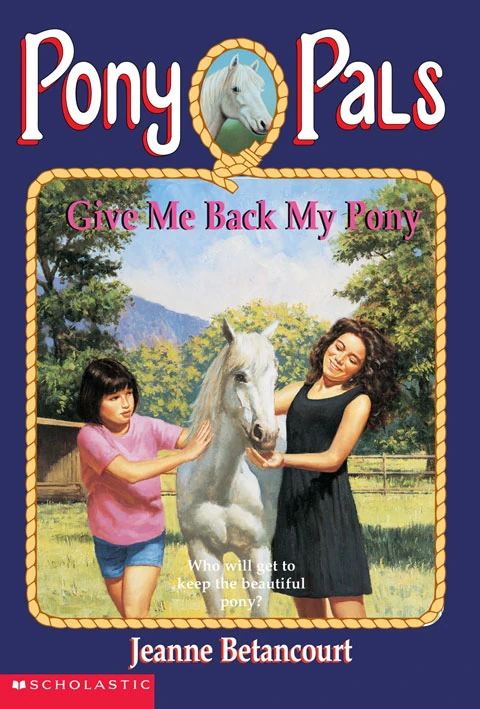 Give Me Back my Pony