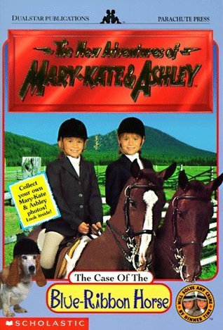 The Case of the Blue-Ribbon Horse (The New Adventures of Mary-Kate and Ashley #3)